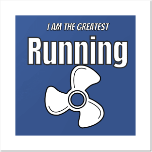 i am the greatest Running fan Posters and Art